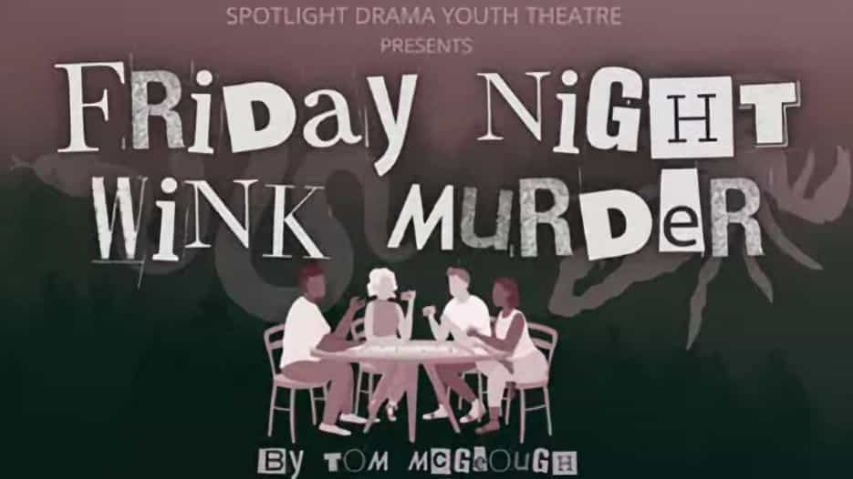 Friday Night Wink Murder