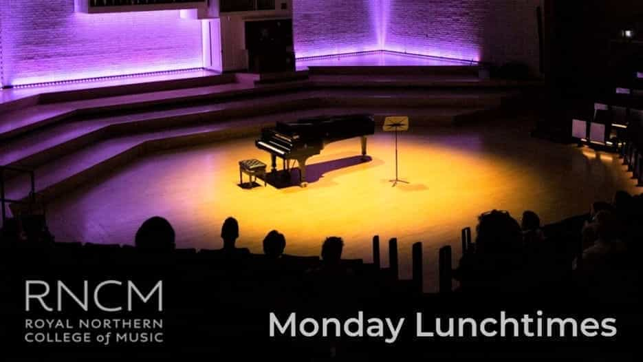 RNCM Monday Lunchtime Showcase