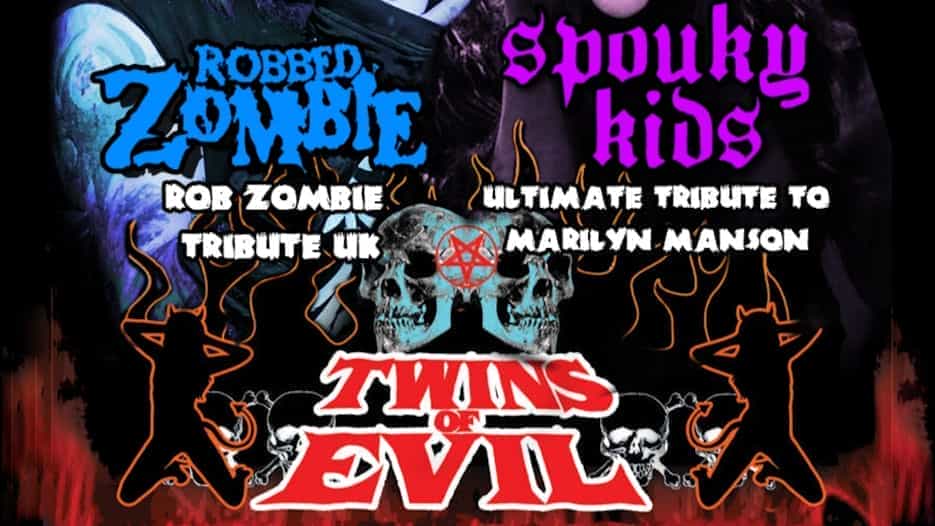 Robbed Zombie (Rob Zombie Tribute) + Spouky Kids (Marilyn Manson Tribute)