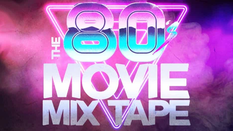 The 80's Movie Mixtape