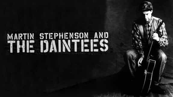 Martin Stephenson and The Daintees