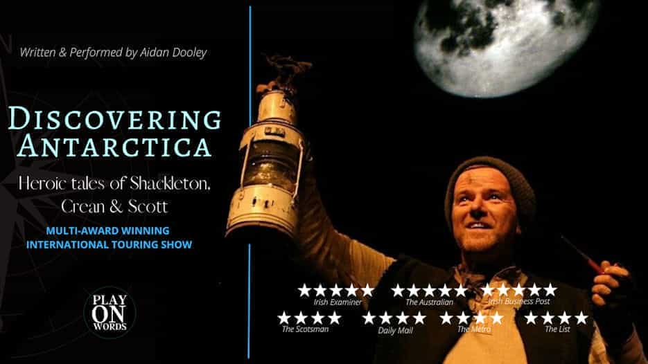 Discovering Antarctica: Heroic Tales of Shackleton, Crean & Scott