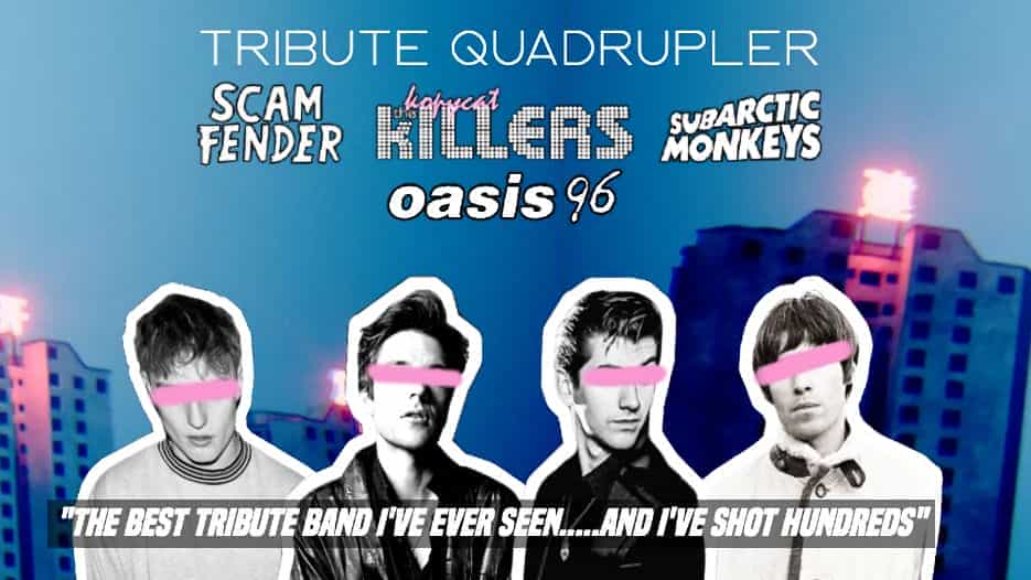 Scam Fender + Kopycat Killers + Subarctic Monkeys + Oasis 96