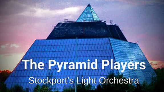 The Pyramid Players - Stockport's Light Orchestra