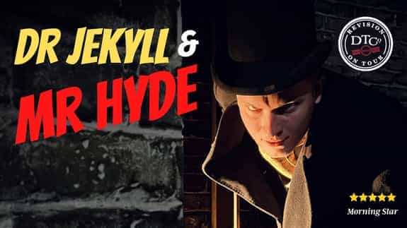 Dickens Theatre Company - Dr Jekyll & Mr Hyde