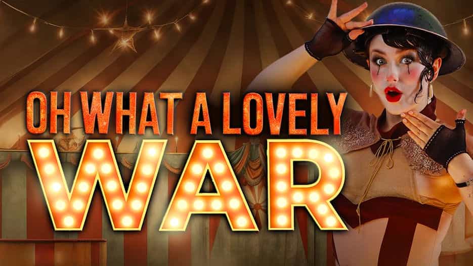 Oh What A Lovely War