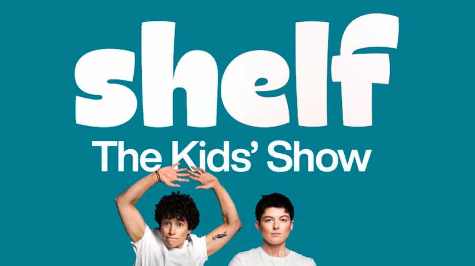 Shelf - The Kids' Show