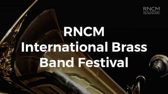 RNCM International Brass Band Festival
