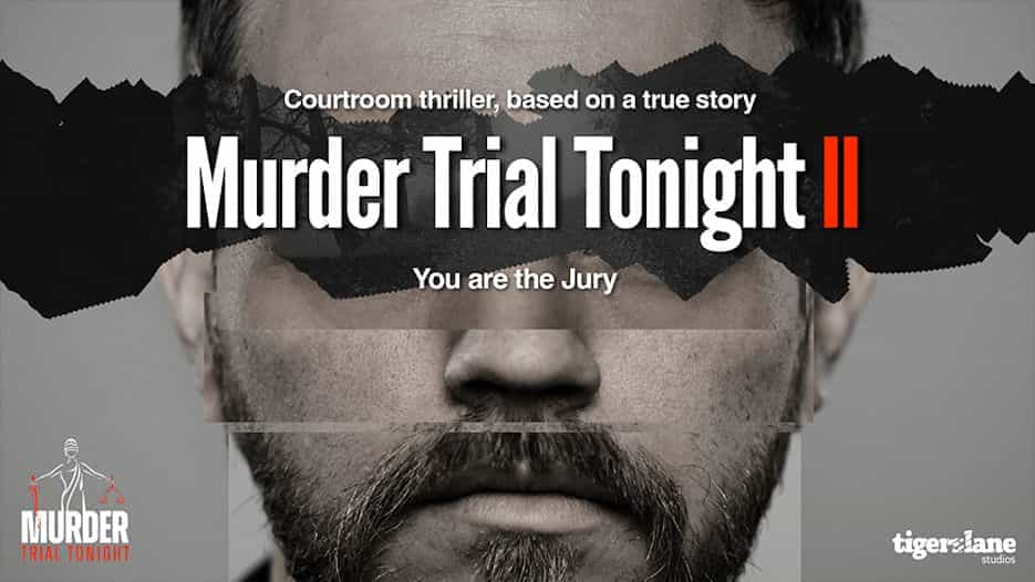 Murder Trial Tonight II