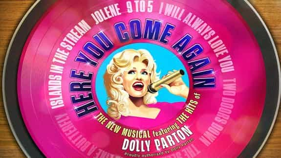 Here You Come Again - The New Dolly Parton Musical