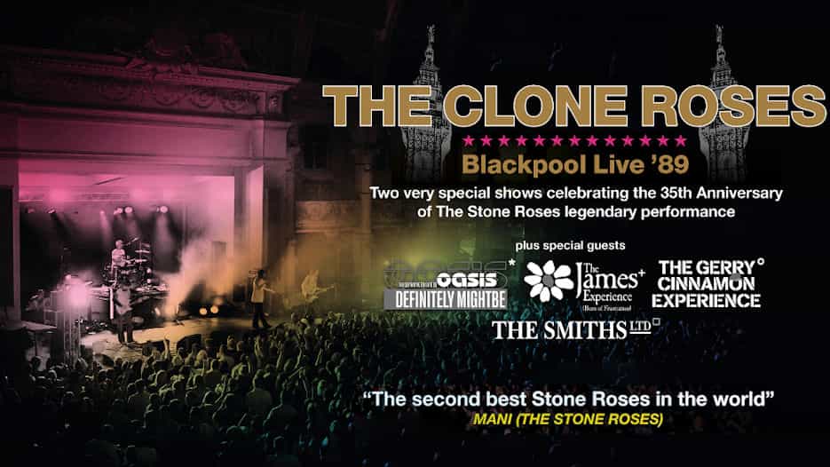 The Clone Roses + Definitely Mightbe + The James Experience + Gerry Cinnamon Experience