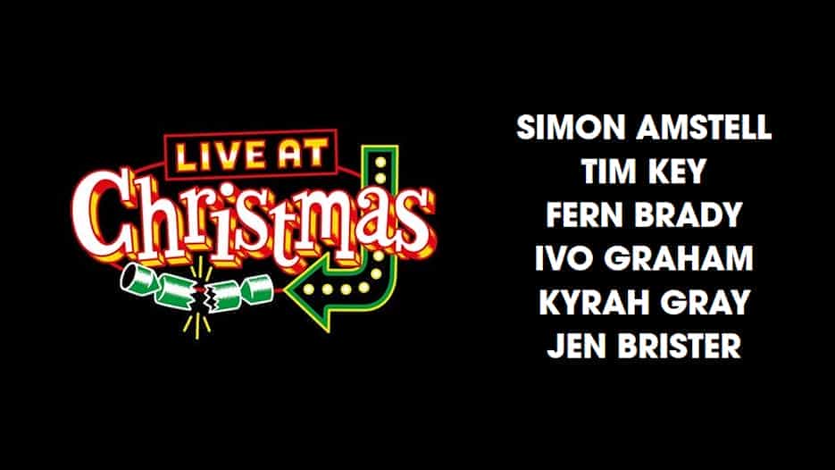 Live At Christmas - Simon Amstell + Tim Key + Fern Brady + Ivo Graham + more