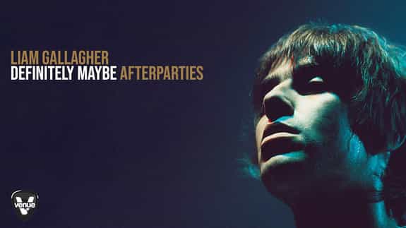 Liam Gallagher Unofficial Afterparty