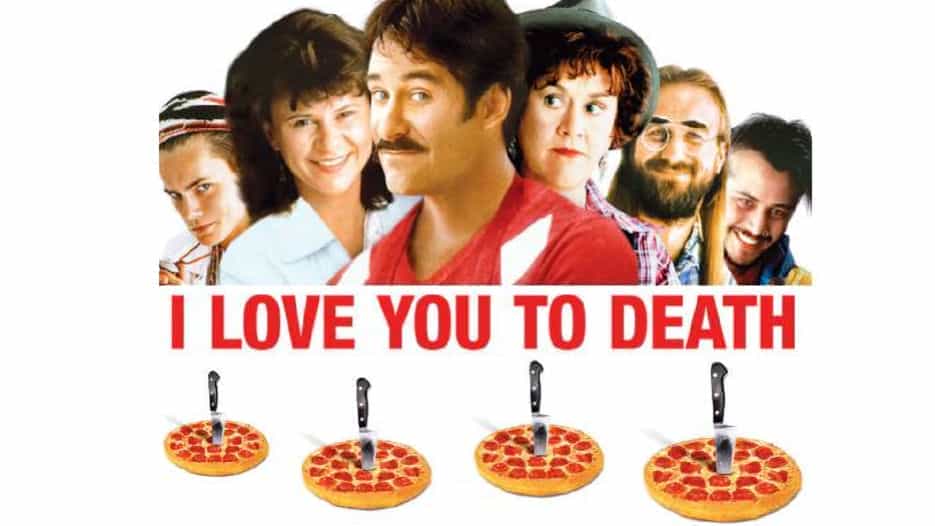 I Love You to Death (15)