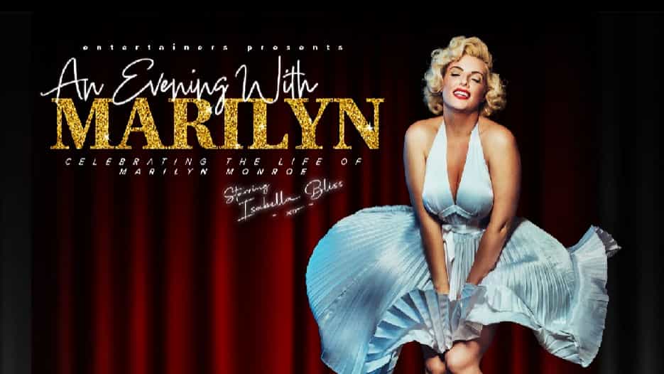 Isabella Bliss - An Evening with Marilyn
