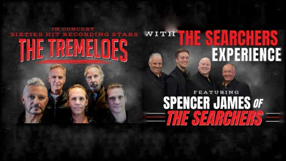 The Tremeloes + The Searchers Experience featuring Spencer James