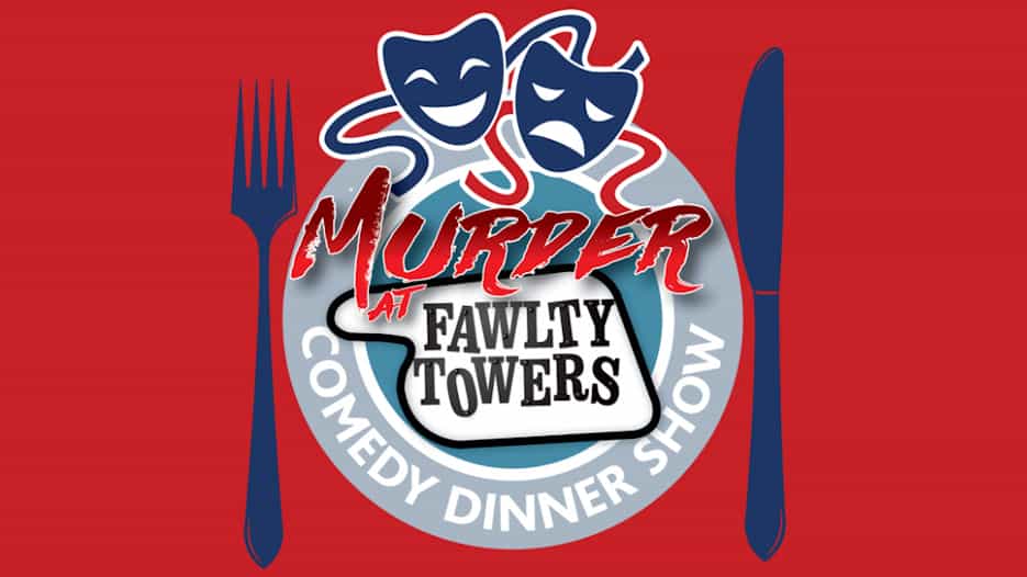 Murder at Fawlty Towers Comedy Dinner Show