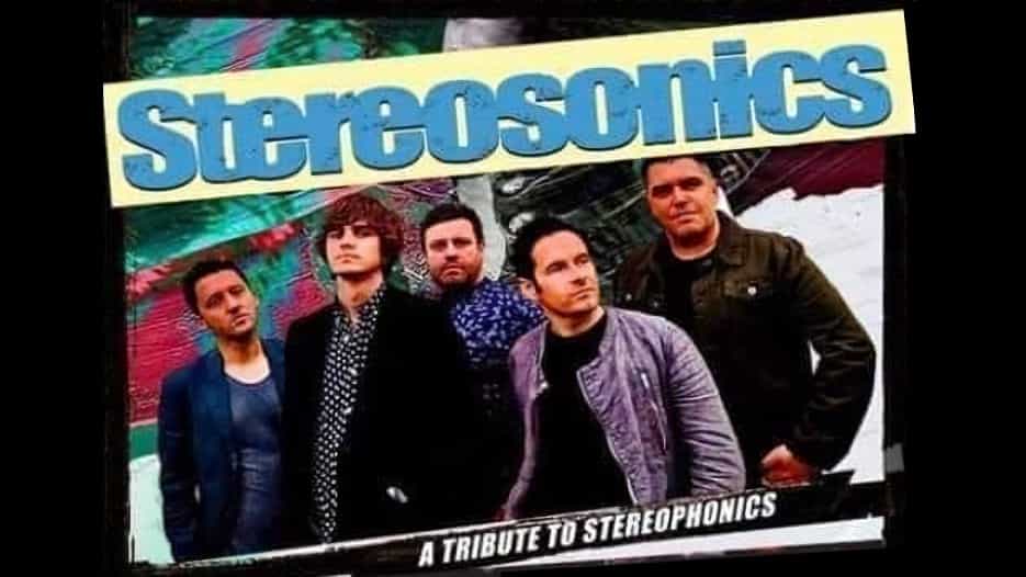 Stereosonics - A Tribute to The Stereophonics