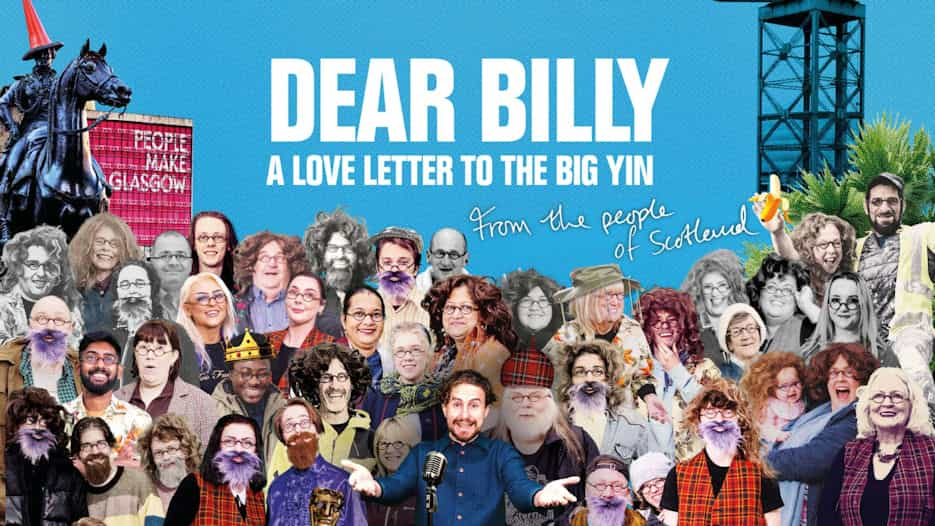 Dear Billy: A Love Letter to The Big Yin