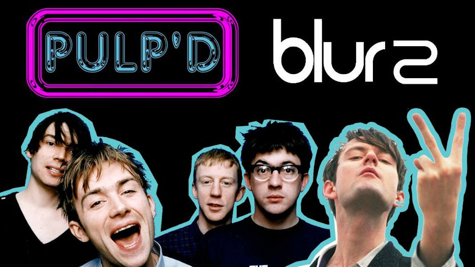 Pulp'd + Blur2 (Pulp & Blur Tribute Acts)