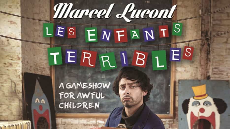 Marcel Lucont - Les Enfants Terribles: A Gameshow for Awful Children