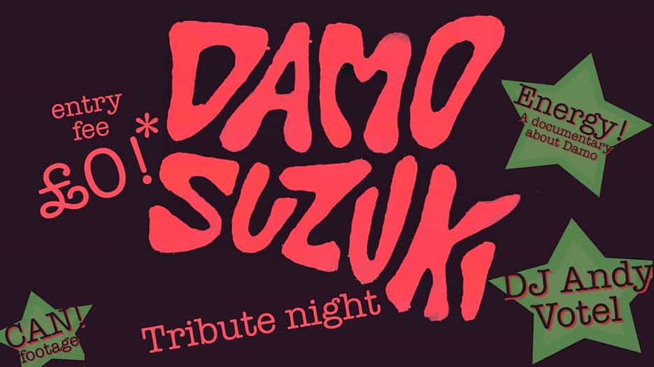 Damo Suzuki Tribute Night + Andy Votel