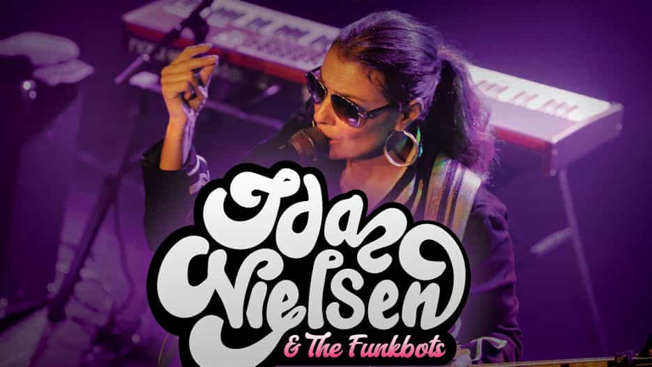 Ida Nielsen & The Funkbots (New Power Generation / 3rd Eye Girl)