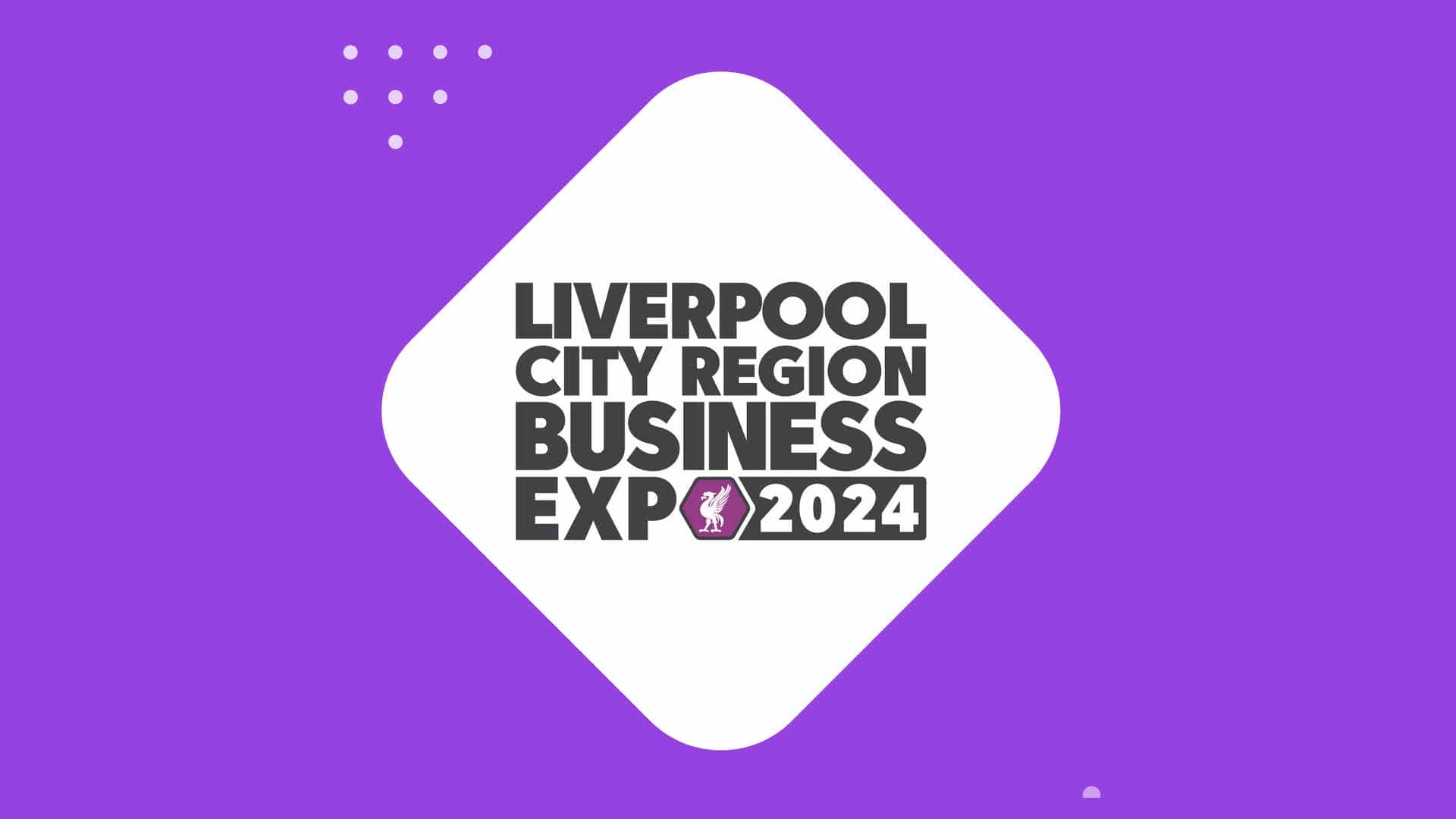 Liverpool City Region Business Expo 2024