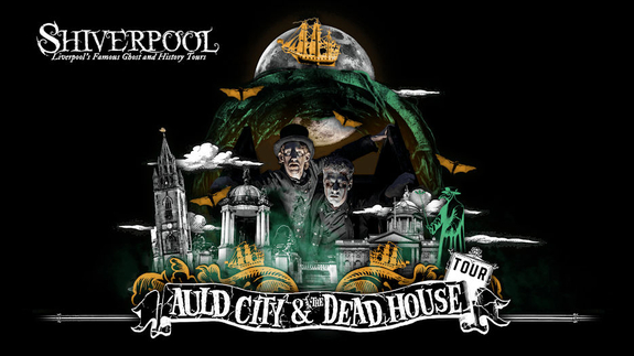 Shiverpool - Auld City & The Dead House Tour