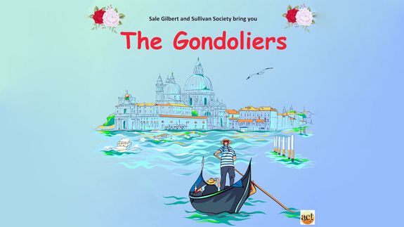 Sale Gilbert and Sullivan Society - The Gondoliers