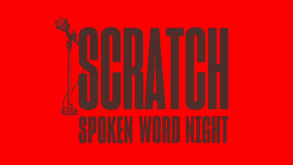 Scratch - Spoken Word Night