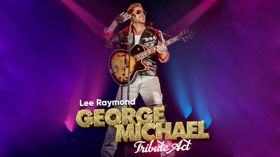 George Michael Tribute by Lee Raymond
