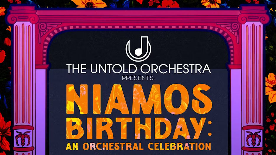 The Untold Orchestra - NIAMOS Birthday: An Orchestral Celebration