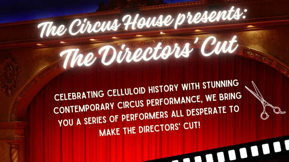 The Circus House - The Director's Cut