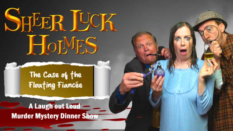 Sheer Luck Holmes - The Case of the Floating Fiancée