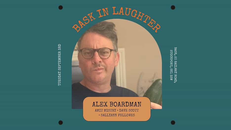 Bask in Laughter - Alex Boardman