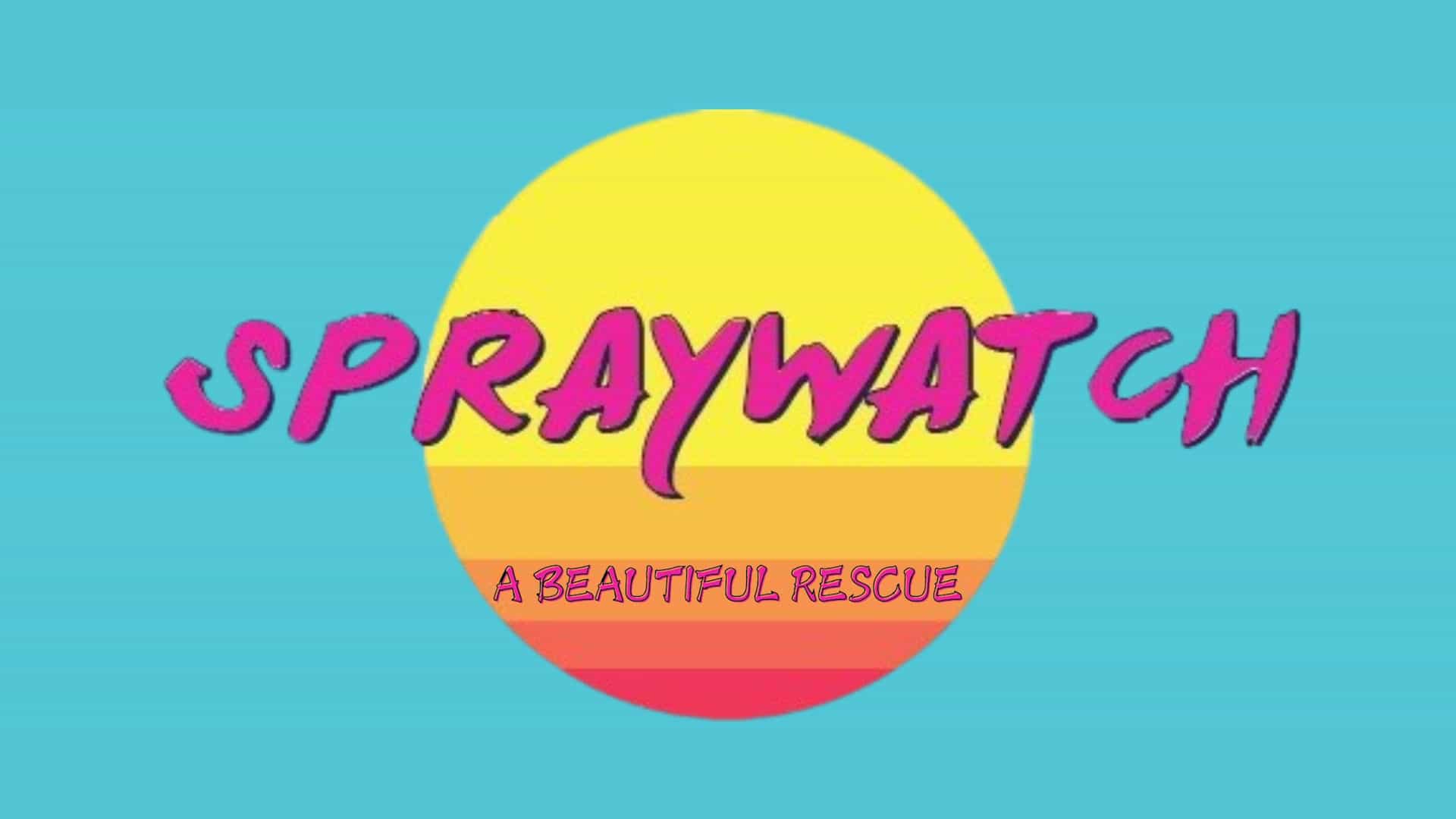 Spraywatch! - A Beautiful Rescue