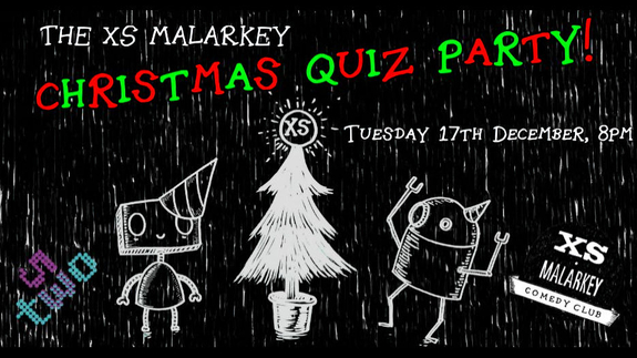 The XS Malarkey Christmas Quiz Party Thing