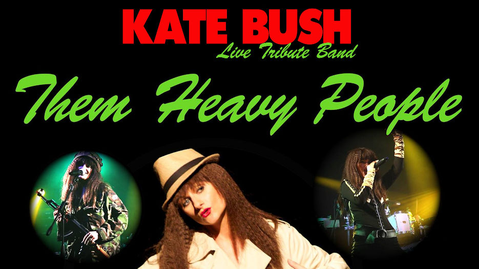 Them Heavy People - Kate Bush Tribute Band