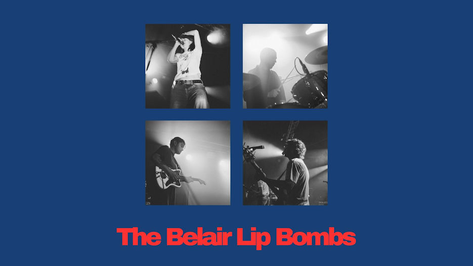 The Belair Lip Bombs