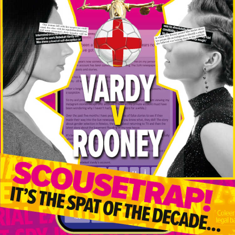 Vardy v Rooney - The Wagatha Christie Trial