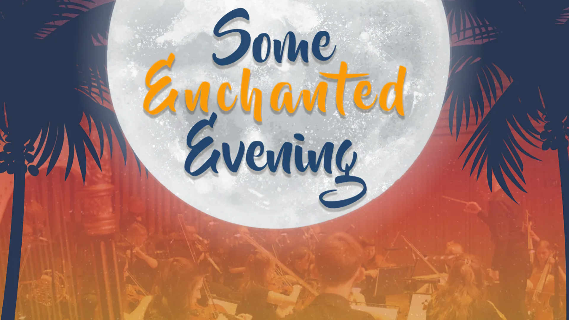 English Musical Theatre Orchestra - Some Enchanted Evening