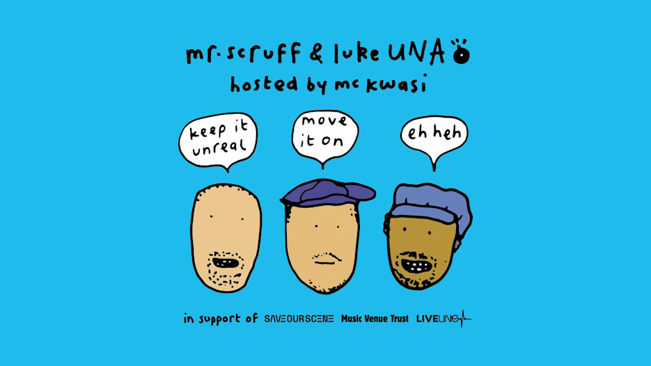 Mr. Scruff + Luke Una + MC Kwasi - Keep it Unreal