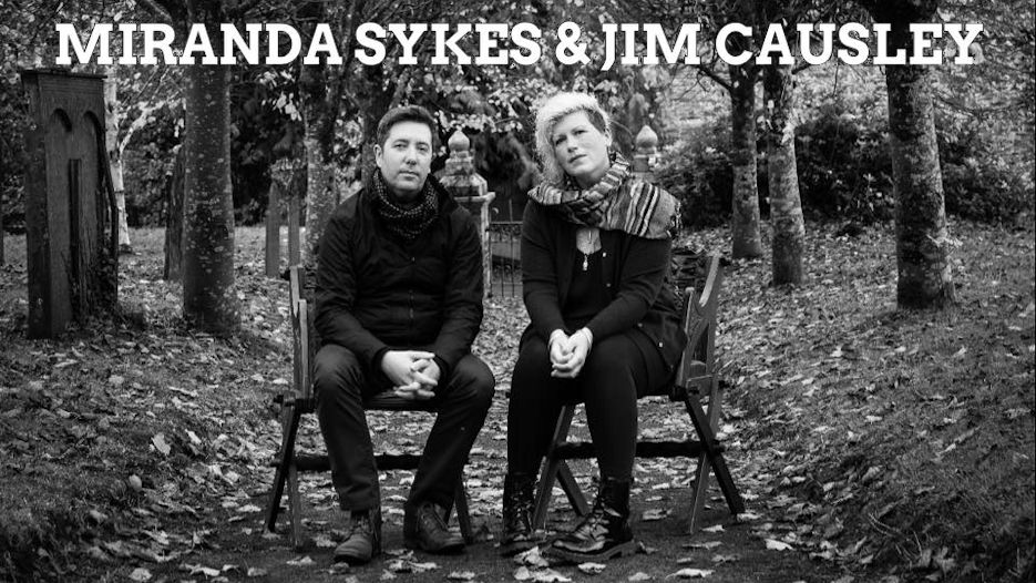 Miranda Sykes & Jim Causley