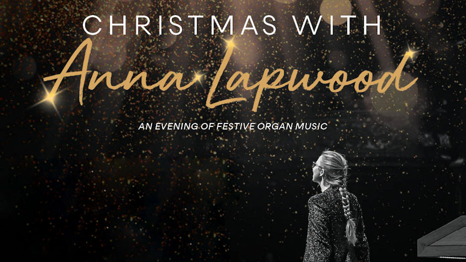Christmas with Anna Lapwood