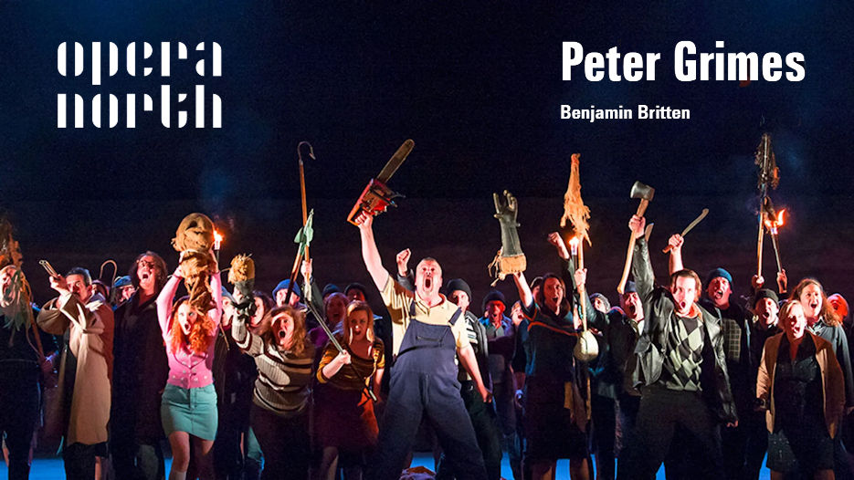 Opera North - Peter Grimes