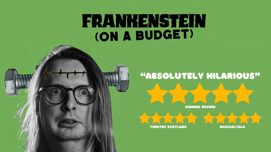 Frankenstein (On a Budget)