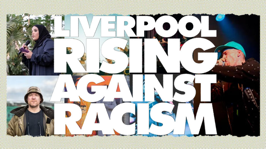Liverpool Rising Against Racism