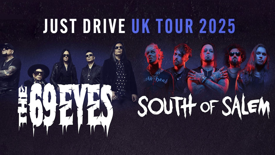 The 69 Eyes + South of Salem