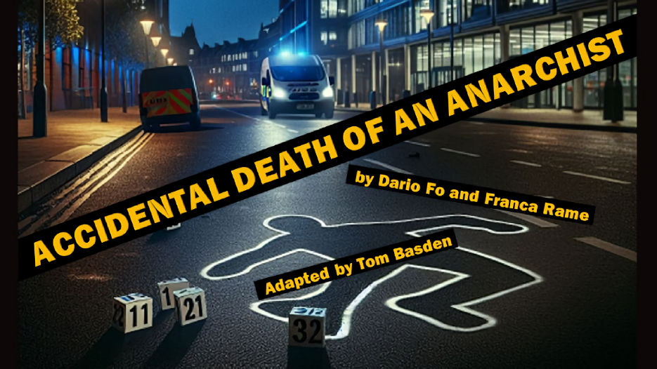 Pendleton School of Theatre - Accidental Death of an Anarchist